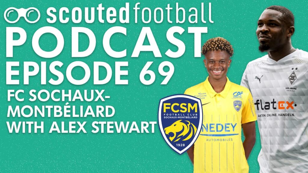 FC Sochaux Podcast Episode 69